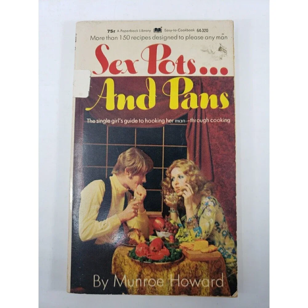 Sex Pots ... And Pans by Munroe Howard Paperback First Printing 1970 VTG Rare